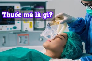 Thuốc mê là sản phẩm hỗ trợ chuyên sâu trong y học